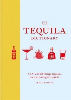 The Tequila Dictionary -Fashion Home Store 450x675