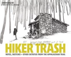 Hiker Trash: Notes, Sketches, And Other Detritus From The Appalachian Trail -Fashion Home Store 4711d973c56919089e0f336bda2a9efd8e8faa78d91461a02a8bbcb4d742e997