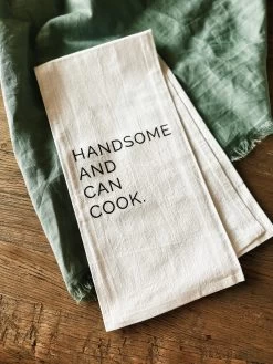 Handsome And Can Cook Tea Towel