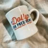 Dolly For President Diner Mug
