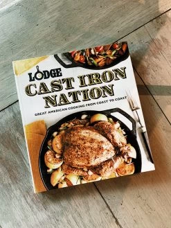 Lodge: Cast Iron Nation Cookbook