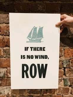 Old Try: If There Is No Wind Print - 13x20 -Fashion Home Store IMG 9331