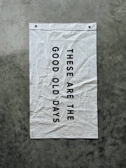 Pointer And Pine - THESE ARE THE GOOD OLD DAYS FLAG