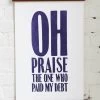 Old Try: Oh Praise Print - 13x20