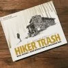 Hiker Trash: Notes, Sketches, And Other Detritus From The Appalachian Trail