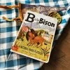 B Is For Bison