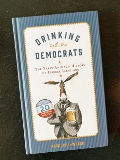 Drinking With The Democrats -Fashion Home Store image 94ae5181 4f7c 4322 b2df f00251a4ddf0