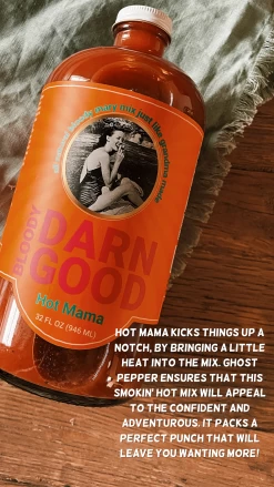 Bloody Darn Good: Hot Mama Bloody Mary Mix -Fashion Home Store image 9a8b00b3 5c0a 4c3f bcea 69dad2e61895