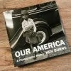 Our America: A Photographic History